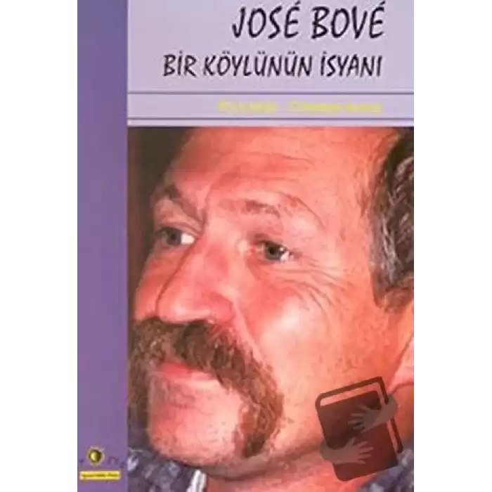 Jose Bove Bir Köylünün İsyanı