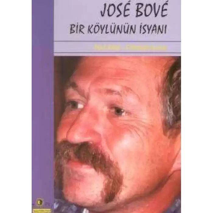 Jose Bove Bir Köylünün İsyanı