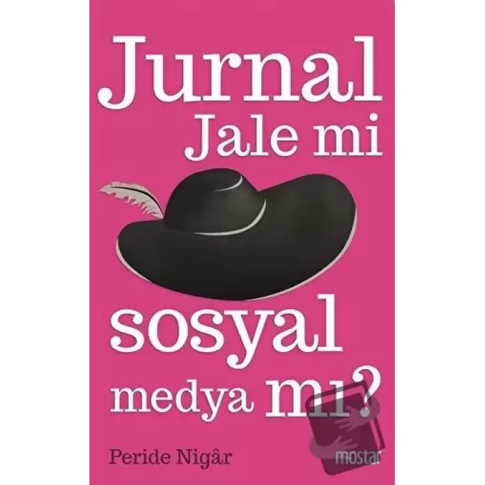 Jurnal Jale mi Sosyal Medya mı?