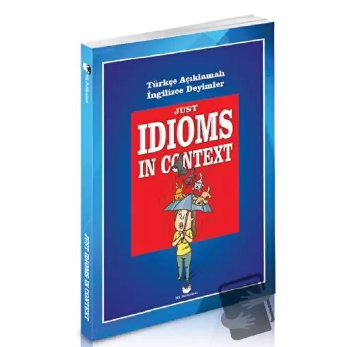 Just Idioms In Context