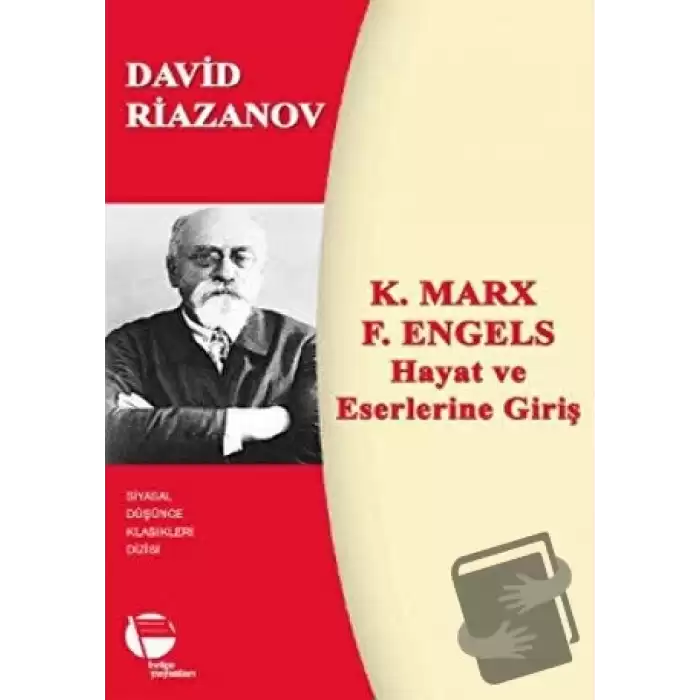 K. Marx - F. Engels Hayat ve Eserlerine Giriş