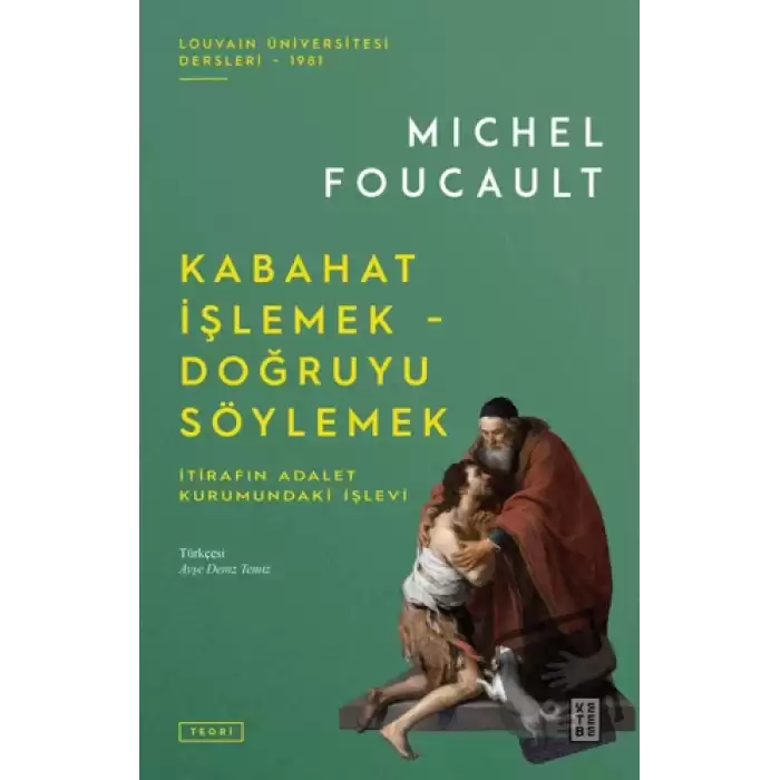 Kabahat İşlemek - Doğruyu Söylemek