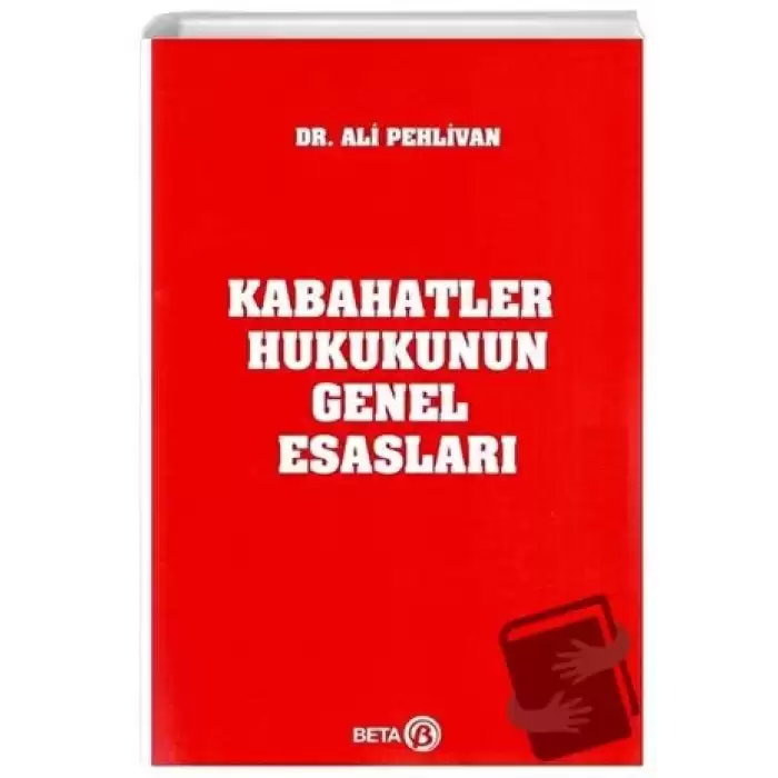 Kabahatler Hukukunun Genel Esasları