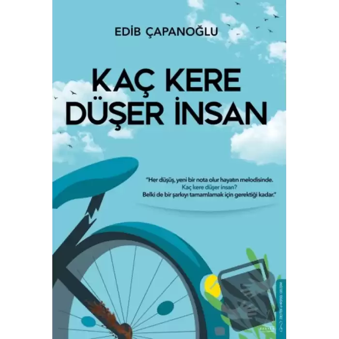 Kaç Kere Düşer İnsan