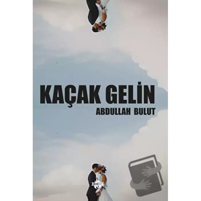 Kaçak Gelin