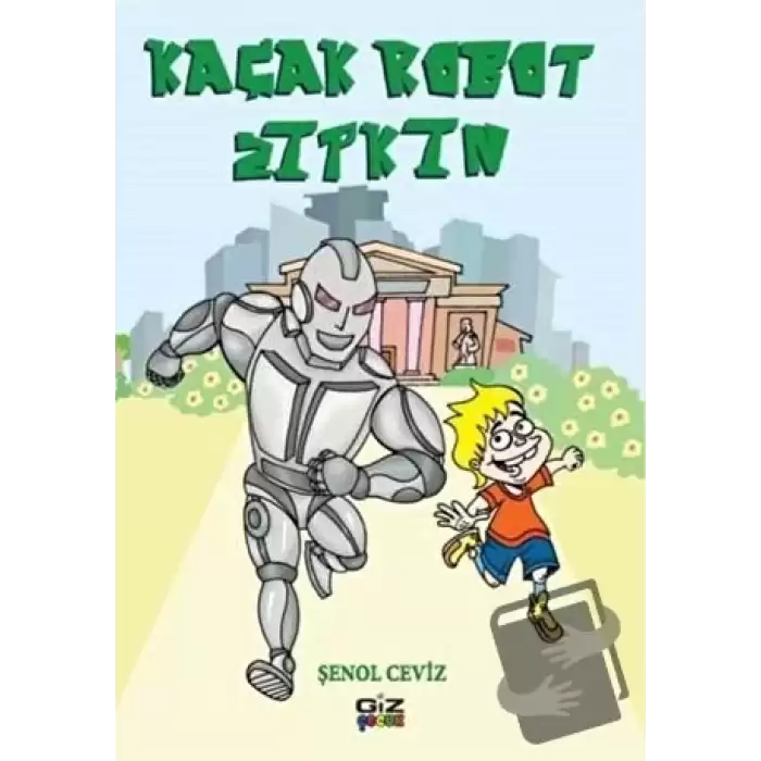 Kaçak Robot Zıpkın