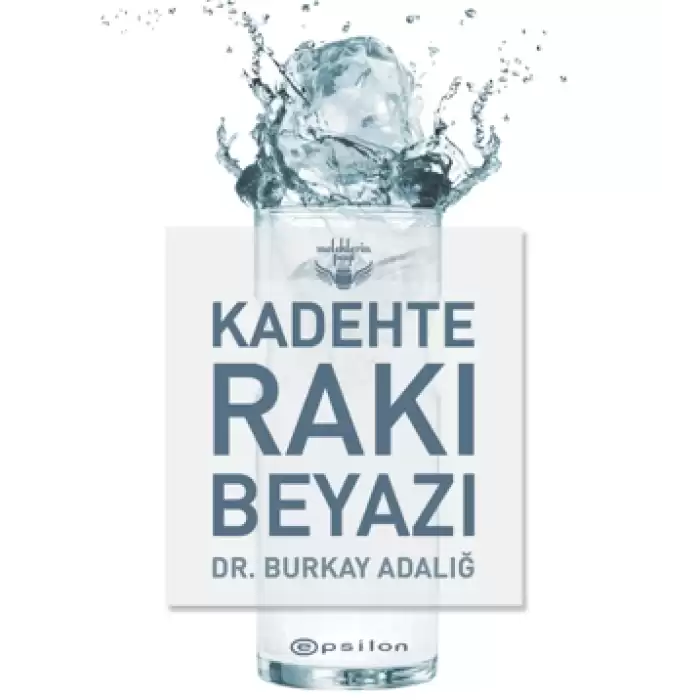 Kadehte Rakı Beyazı (Ciltli)