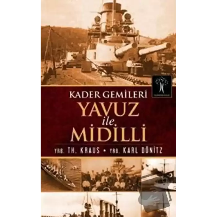 Kader Gemileri Yavuz ile Midilli