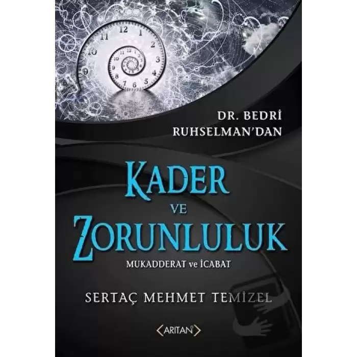 Kader ve Zorunluluk