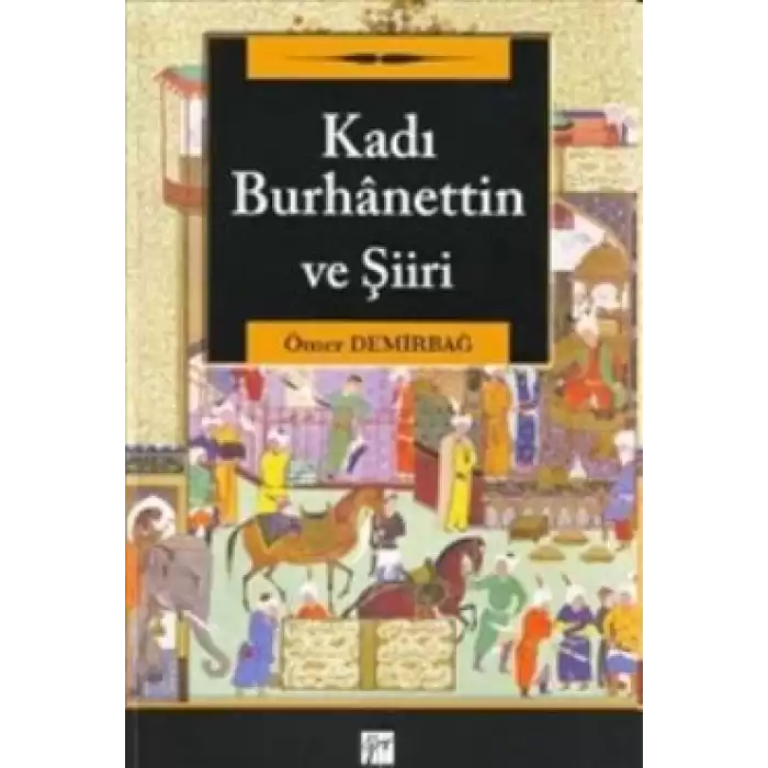 Kadı Burhanettin ve Şiiri