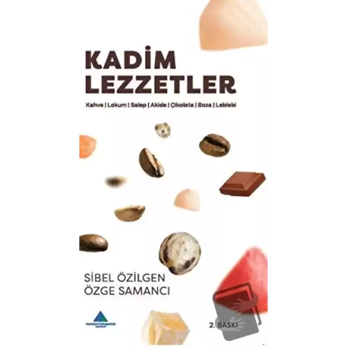 Kadim Lezzetler - 1 (Ciltli)