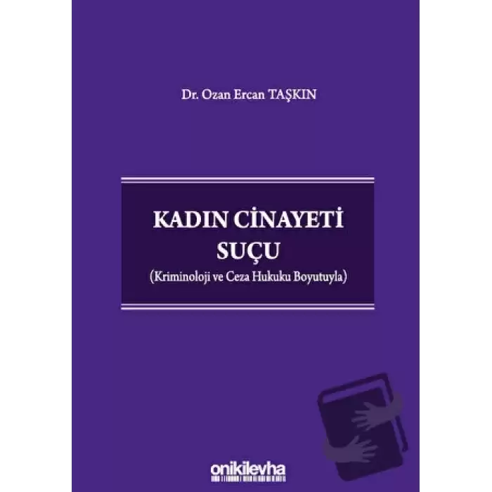 Kadın Cinayeti Suçu (Ciltli)