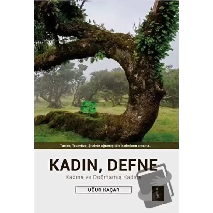 Kadın, Defne