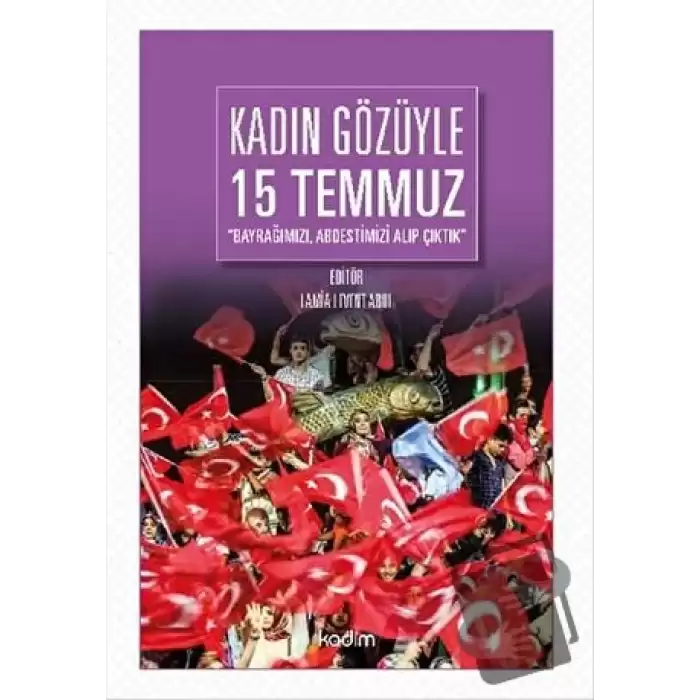 Kadın Gözüyle 15 Temmuz