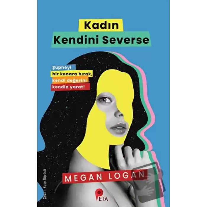 Kadın Kendini Severse