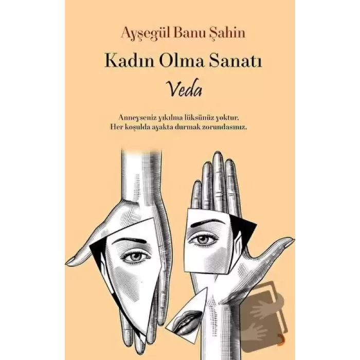 Kadın Olma Sanatı - Veda