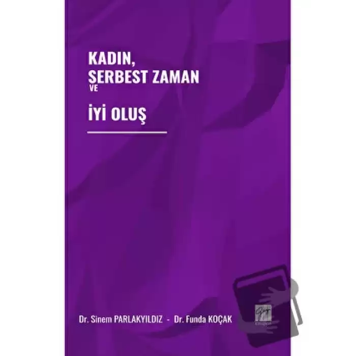 Kadın, Serbest Zaman ve İyi Oluş