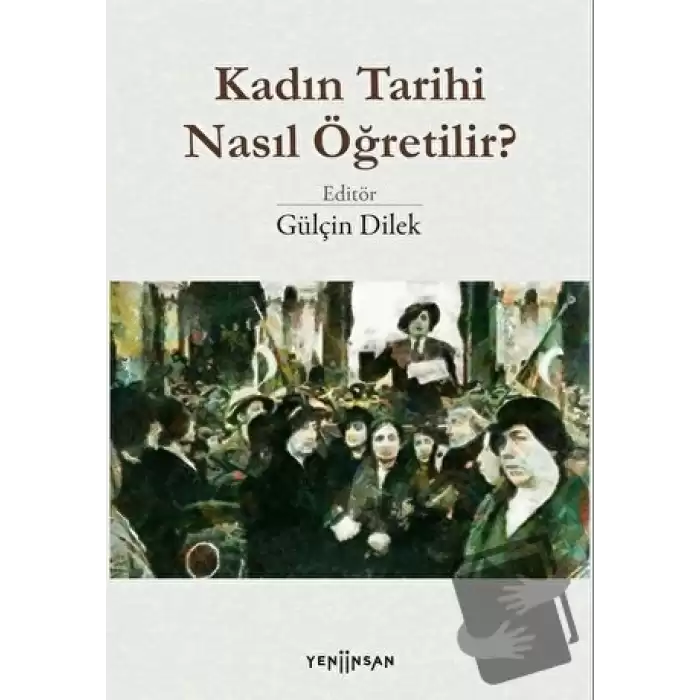 Kadın Tarihi Nasıl Öğretilir?