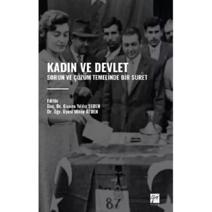 Kadin Ve Devlet -Sorun Ve Çözüm Temelinde Bir Suret