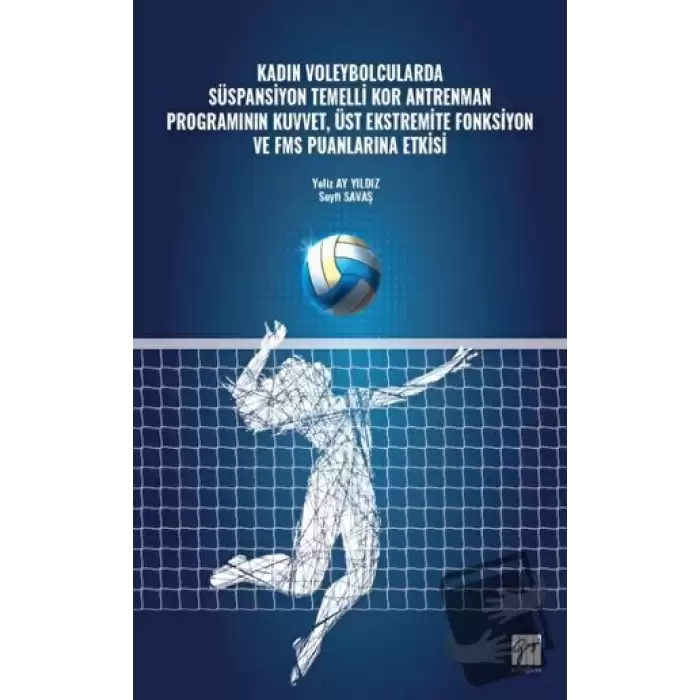 Kadın Voleybolcularda Süspansiyon Temelli Kor Antrenman Programının Kuvvet, Üst Ekstremite