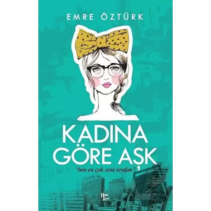 Kadına Göre Aşk