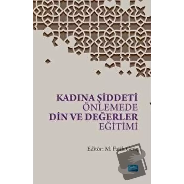 Kadına Şiddeti Önlemede Din ve Değerler Eğitimi