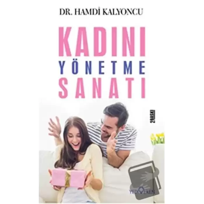 Kadını Yönetme Sanatı