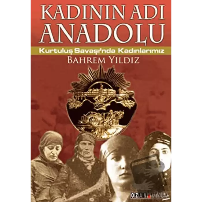 Kadının Adı Anadolu