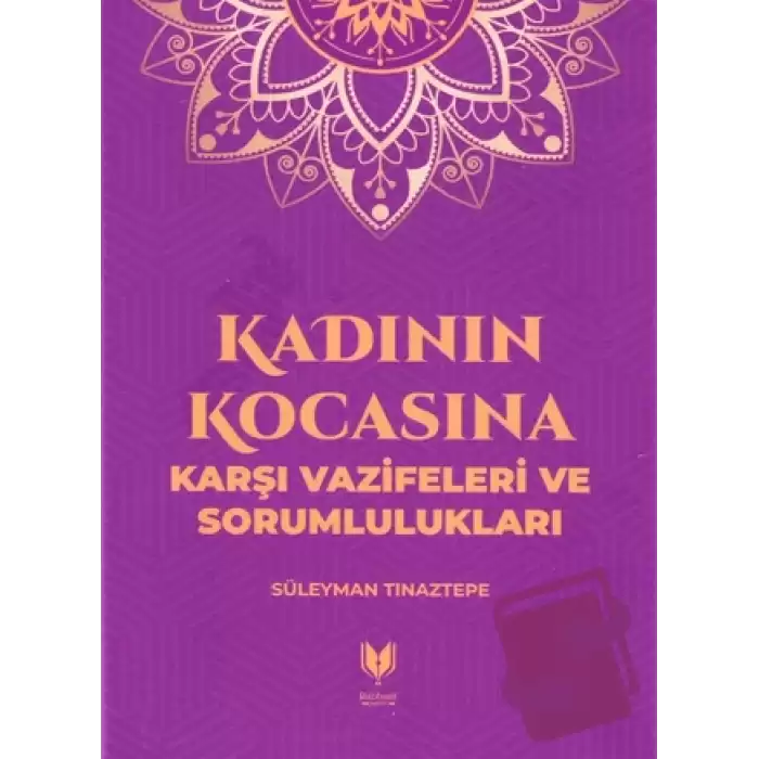 Kadının Kocasına Karşı Vazifeleri ve Sorumlulukları