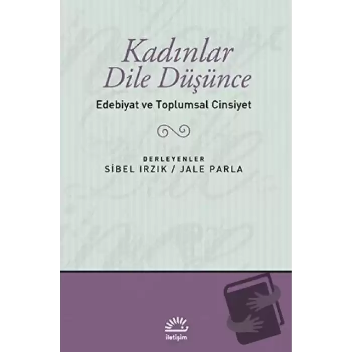 Kadınlar Dile Düşünce