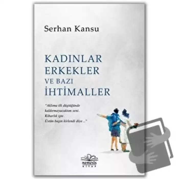 Kadınlar Erkekler ve Bazı İhtimaller