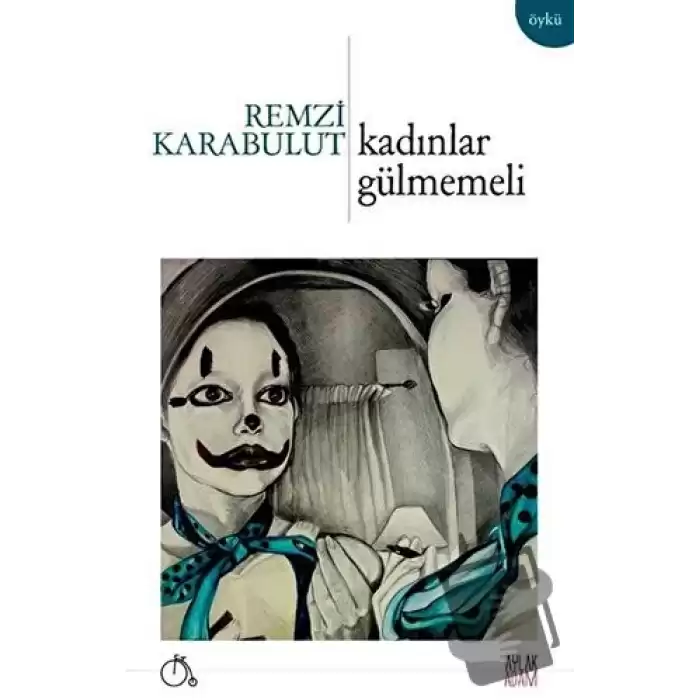 Kadınlar Gülmemeli