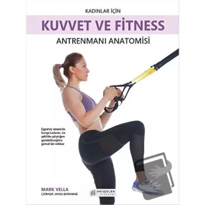 Kadınlar İçin Kuvvet ve Fitness Antrenmanı Anatomisi