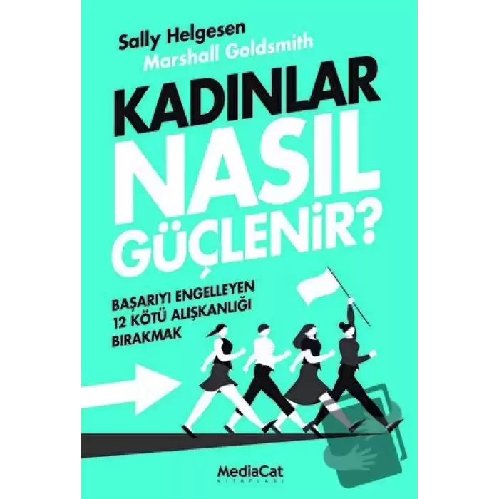 Kadınlar Nasıl Güçlenir?