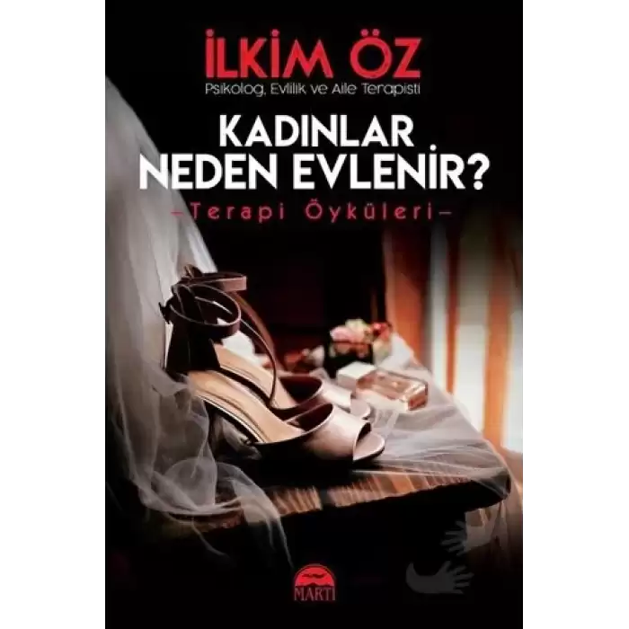 Kadınlar Neden Evlenir?