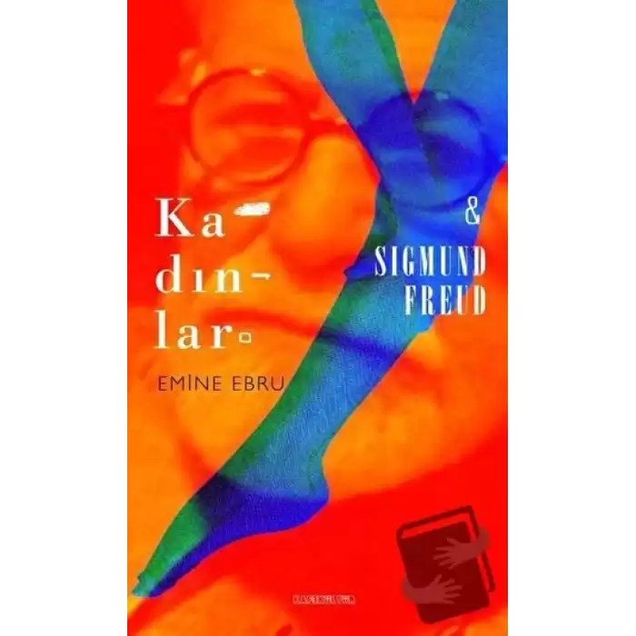 Kadınlar ve Sigmund Freud