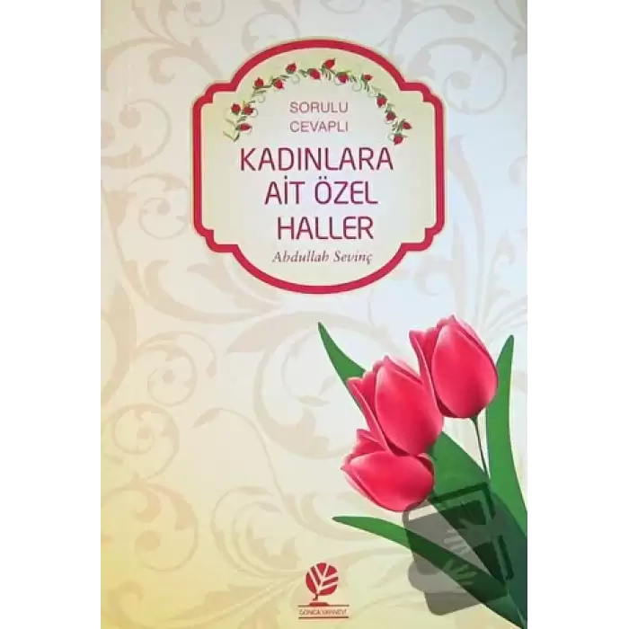 Kadınlara Ait Özel Haller Sorulu-Cevaplı