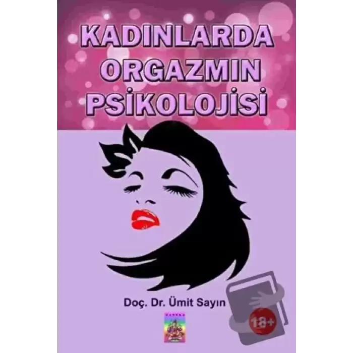 Kadınlarda Orgazmın Psikolojisi