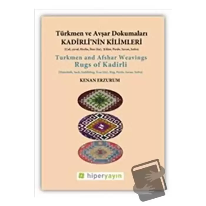 Kadirli’nin Kilimleri: Türkmen ve Avşar Dokumaları