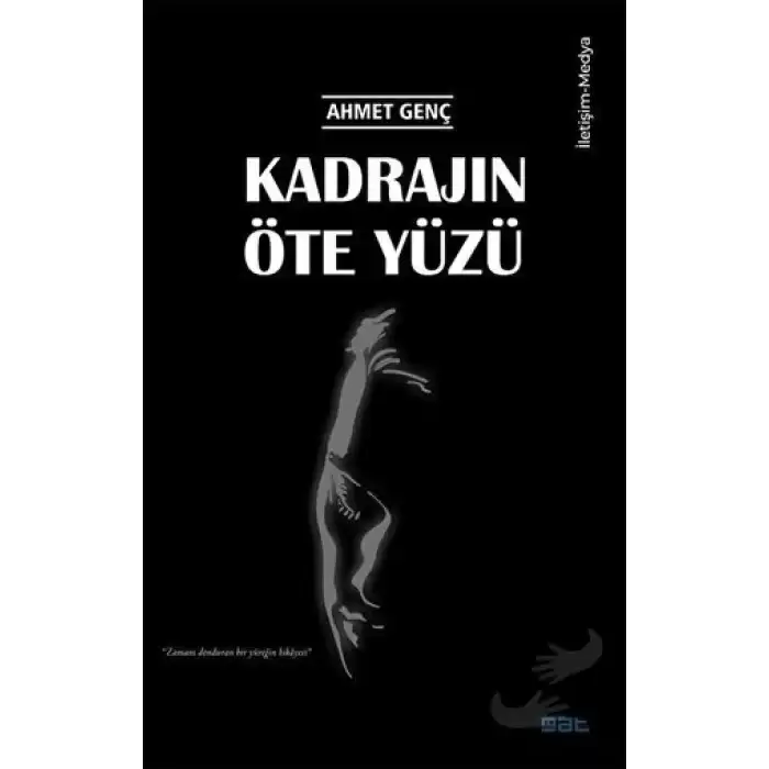 Kadrajın Öte Yüzü