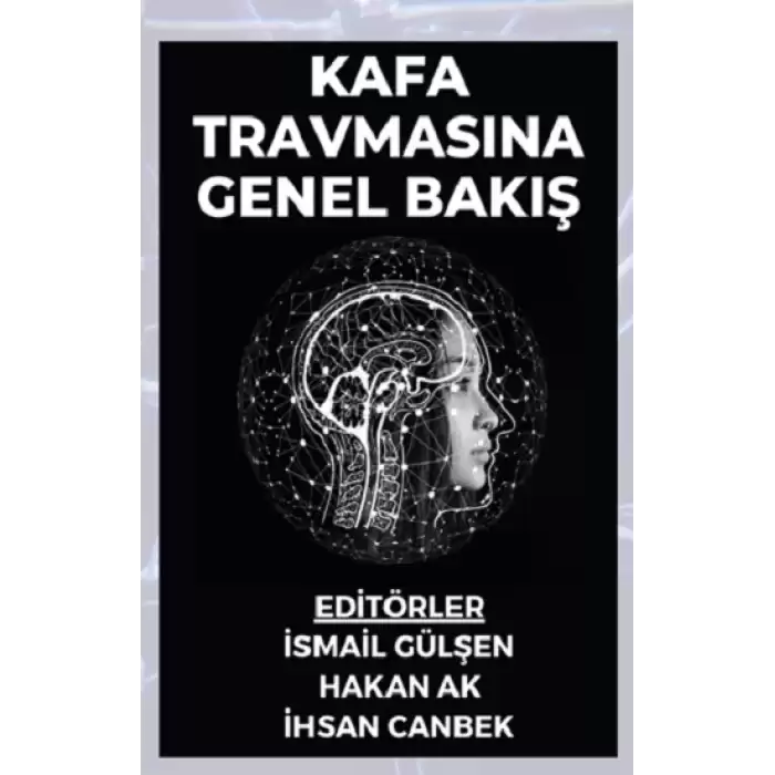 Kafa Travmasına Genel Bakış