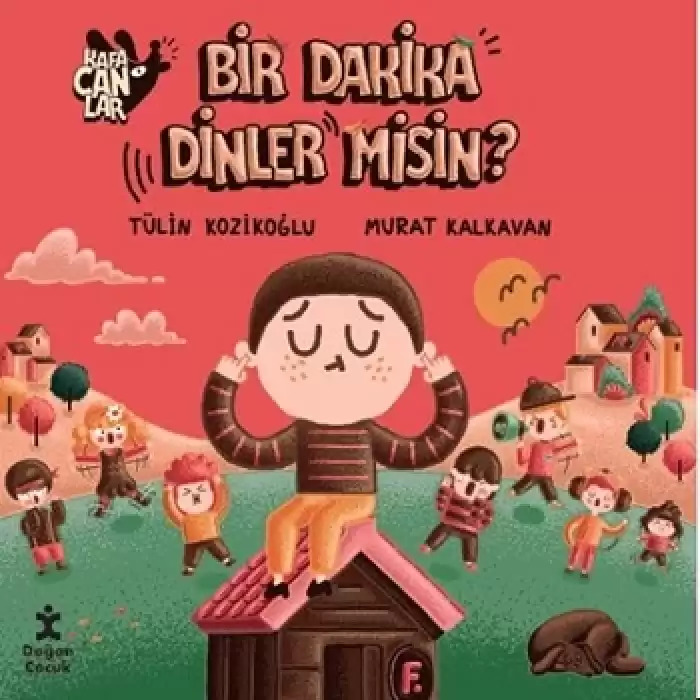 Kafacanlar 5-Bir Dakika Dinler misin?