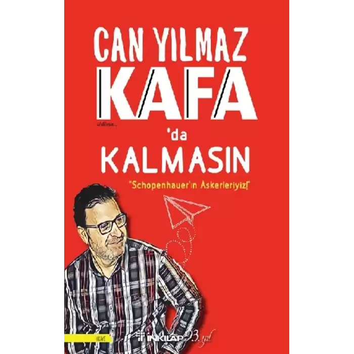 Kafada Kalmasın - Schopenhauerın Askerleriyiz!