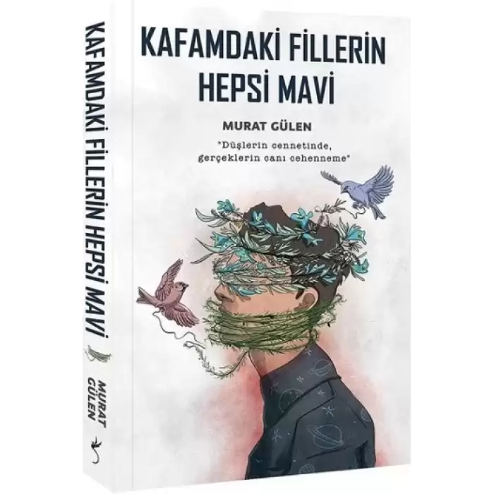 Kafamdaki Fillerin Hepsi Mavi