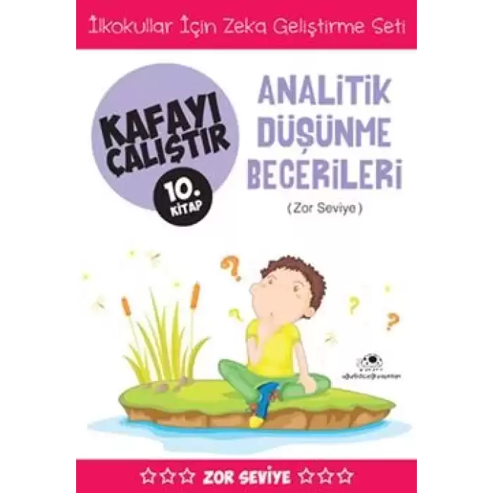 Kafayı Çalıştır 10 - Analitik Düşünme Becerileri (Zor Seviye)