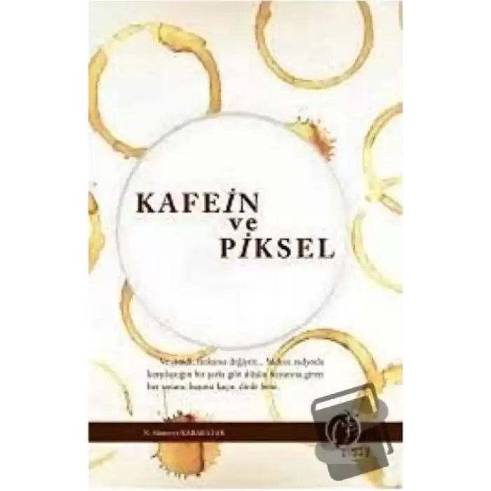 Kafein ve Piksel