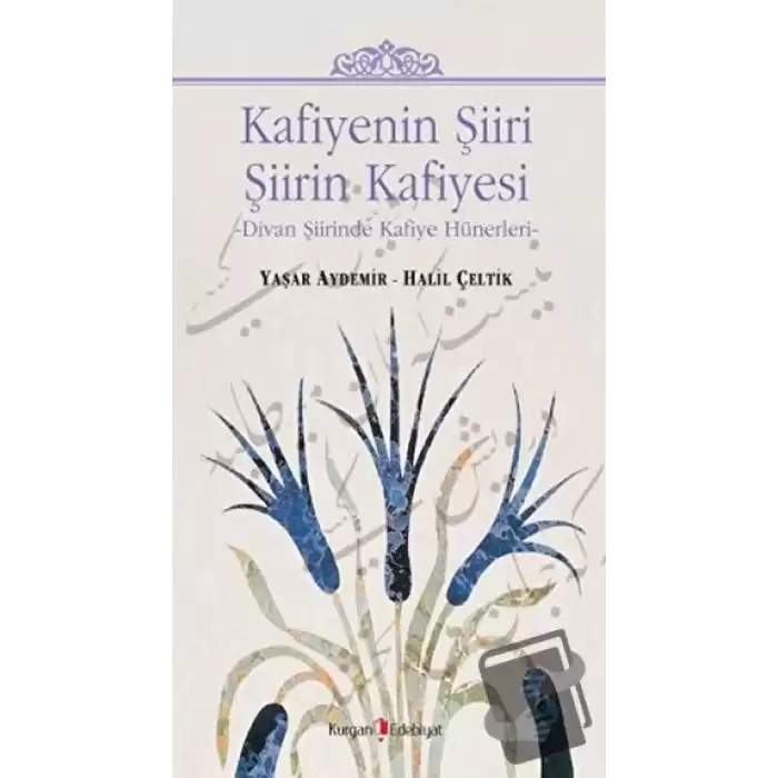 Kafiyenin Şiiri Şiirin Kafiyesi