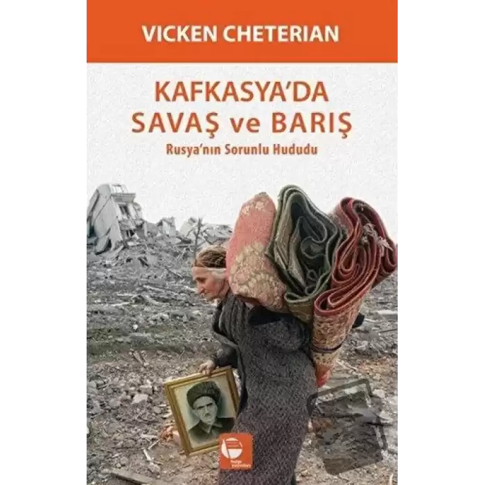 Kafkasyada Savaş ve Barış