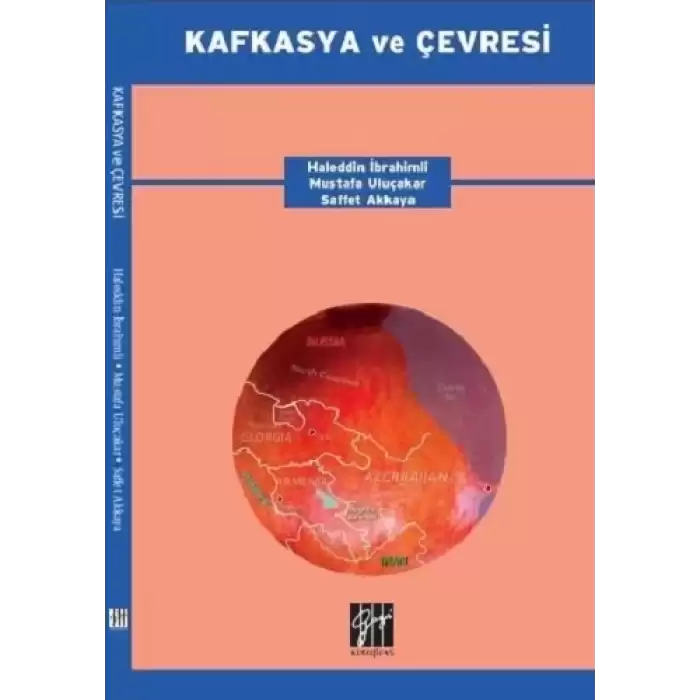 Kafkasya ve Çevresi (Cilti)