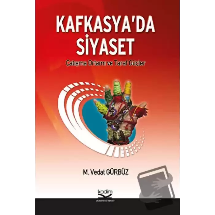 Kafkasya’da Siyaset